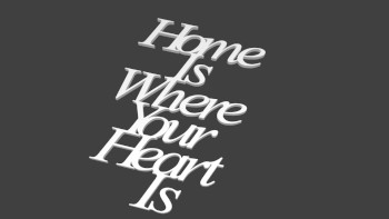 home is where your heart is